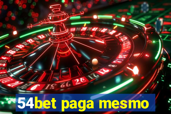 54bet paga mesmo